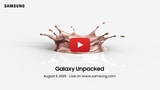 Samsung Announces Unpacked Event on August 5 [Video]