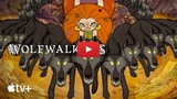 Apple Posts Teaser Trailer for 'Wolfwalkers' [Video]