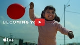 Apple Posts Official Trailer for 'Becoming You' [Video]