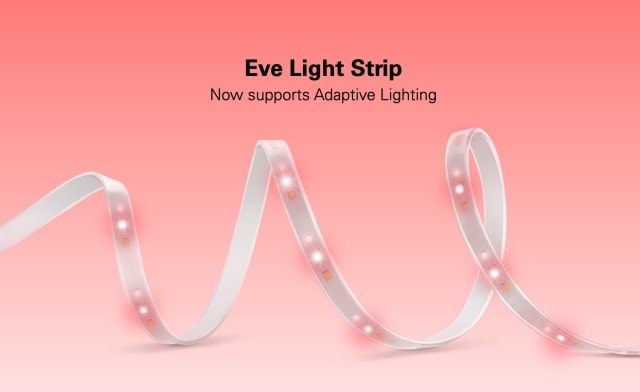 Eve Light Strip is the First Product to Support HomeKit Adaptive Lighting