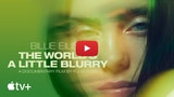 Apple Posts Official Trailer for 'Billie Eilish: The World's A Little Blurry' Documentary [Video]