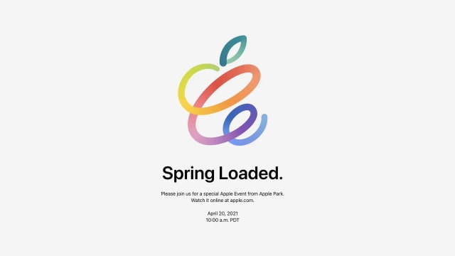 Apple Officially Announces 'Spring Loaded' Special Event on April 20