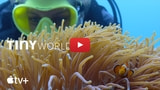 Apple Posts Look at 'Filming Inside the Reef' for Tiny World Season 2 [Video]