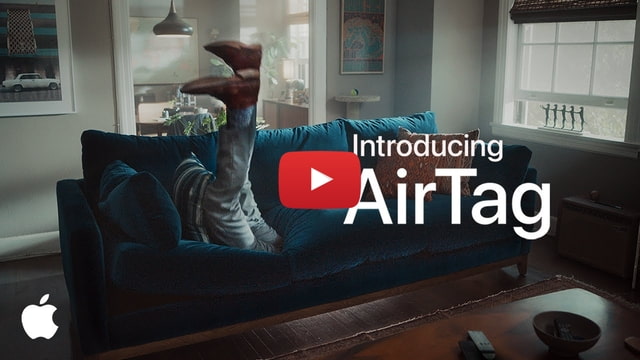 Watch Apple's Ad Introducing AirTag [Video] - iClarified