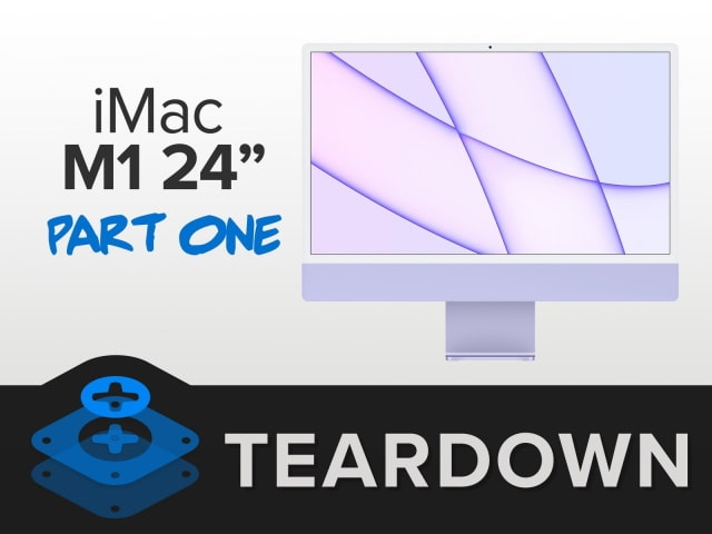 iFixit Tears Down New 24-inch M1 iMac [Images]