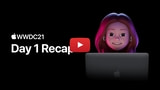 Apple Posts WWDC 2021 Day One Recap [Video]