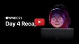 Apple Posts WWDC 2021 Day Four Recap [Video]