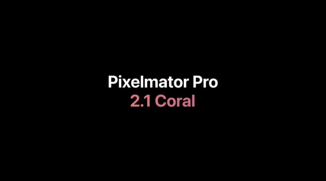 Pixelmator Pro 2.1 Coral Released With Machine Learning Crop, Redesigned Type Tool, More