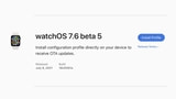Apple Seeds watchOS 7.6 Beta 5 to Developers [Download]
