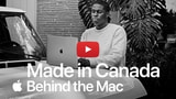 Apple Shares New Behind the Mac Ad: Made in Canada [Video]