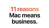 Apple Shares '11 Reasons Mac Means Business'