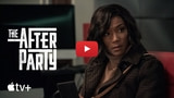 Apple Posts Full First Episode of 'The Afterparty' on YouTube [Video]