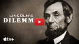 Apple Posts Official Trailer for 'Lincoln's Dilemma' [Video]