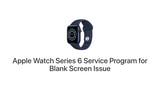 Apple Launches Service Program for 'Blank Screen Issue' Affecting Apple Watch Series 6