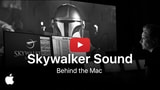 Apple Shares New Behind the Mac Film: Skywalker Sound [Video]