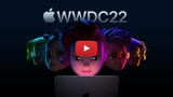 Watch Apple's WWDC 2022 Keynote Here [Video]