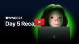 Apple Posts Recap of WWDC 2022 Day 5: Power Down [Video]