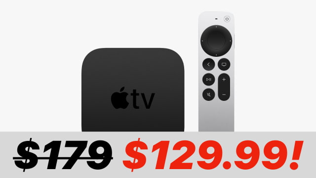 Apple TV 4K With New Siri Remote On Sale for $129.99 [Deal]