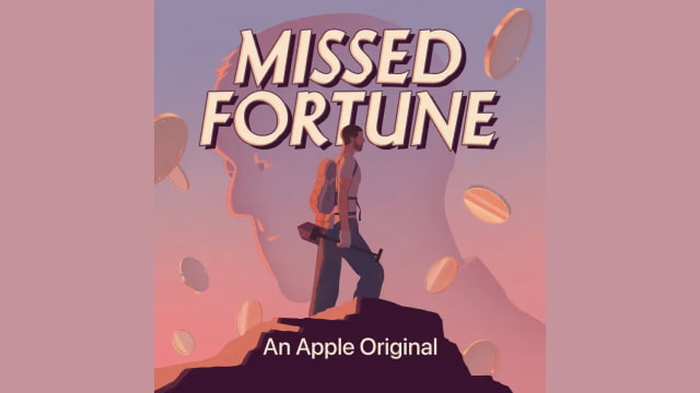 New Apple Original Podcast &#039;Missed Fortune&#039; Debuts August 15