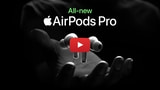 Introducing the All-New AirPods Pro [Video]