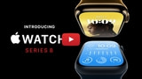 Introducing Apple Watch Series 8 [Video]