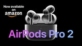 AirPods Pro 2 Now Available to Pre-Order on Amazon