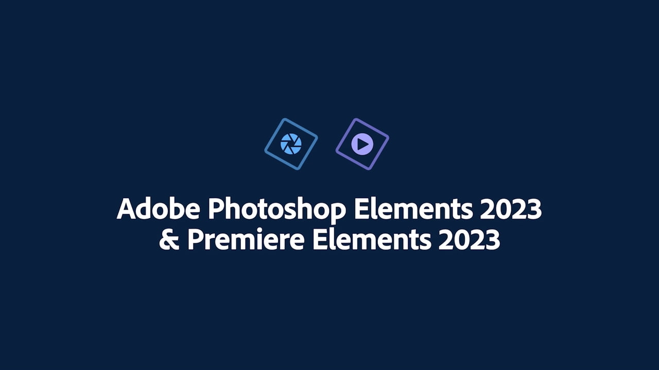 Adobe Photoshop Elements 2023 & Premiere-