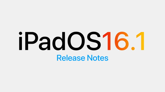 iPadOS 16.1 Release Notes