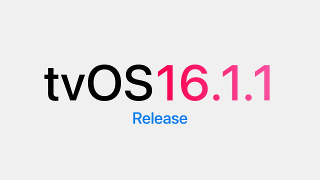 Apple Releases tvOS 16.1.1 to Fix Issue With Installing Apps