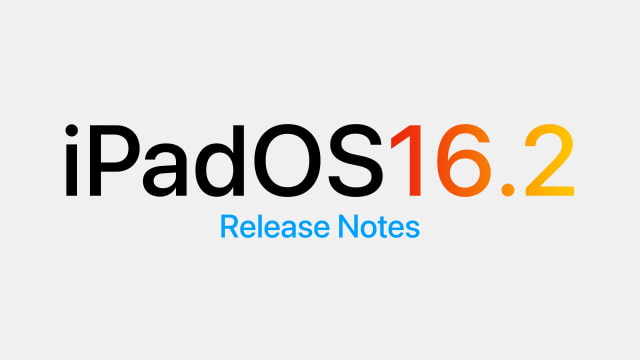 iPadOS 16.2 Release Notes