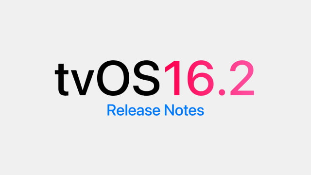 tvOS 16.2 Release Notes