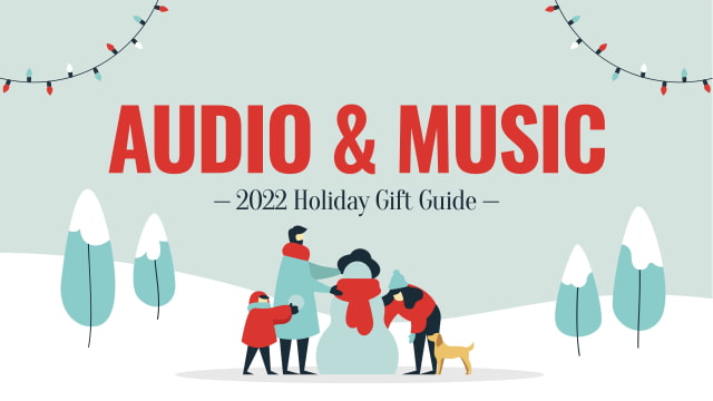 2022 Holiday Gift Guide: Audio &amp; Music