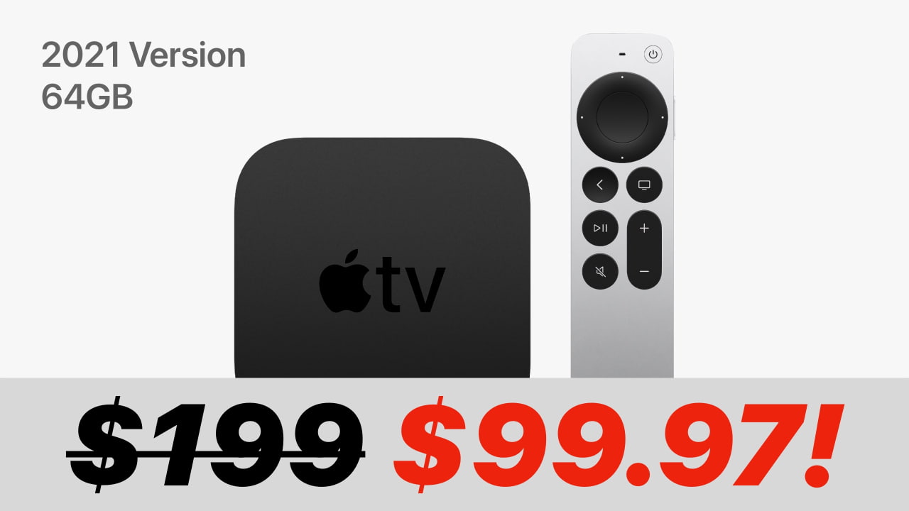 2021 Apple TV 4K (64GB) On Sale for $99.97 [Lowest Price Ever 
