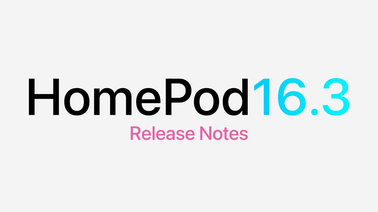 HomePod Software Version 16.3 Release Notes - iClarified
