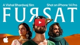 Apple Shares New 30 Minute Shot on iPhone 14 Pro Film: 'Fursat' [Video]