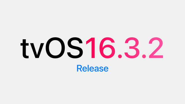 Apple Releases tvOS 16.3.2 for Apple TV [Download]