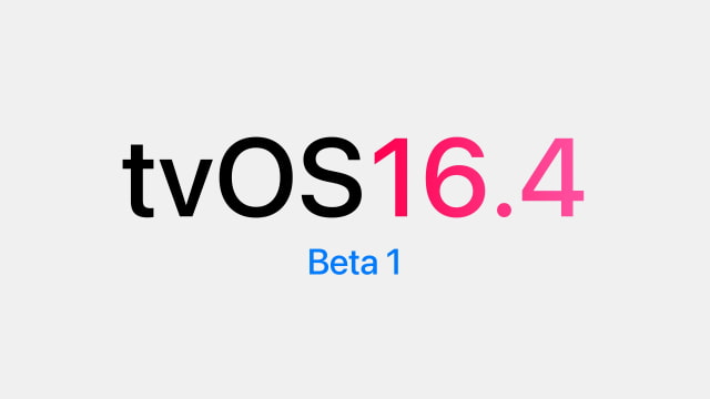 Apple Seeds tvOS 16.4 Beta to Developers With Software Update Support for Matter Accessories [Download]