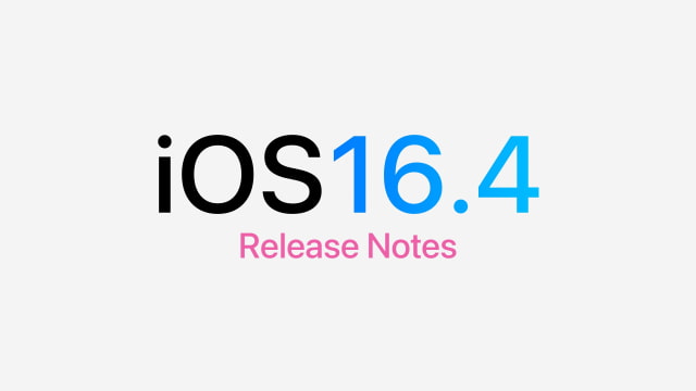 iOS 16.4 Release Notes