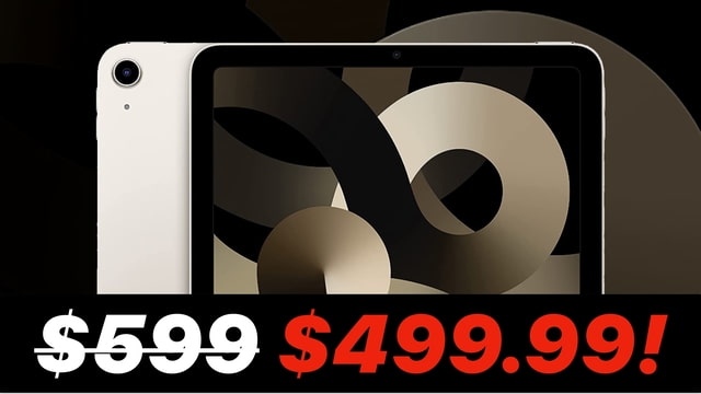 New iPad Air 5 Back On Sale for $99.01 Off [Deal] - Vimarsana News