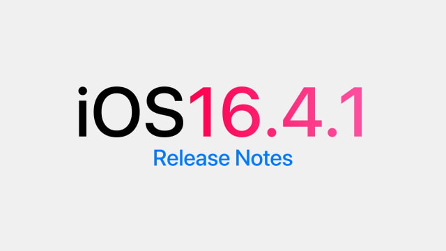 iOS 16.4.1 Release Notes