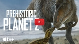 Apple Shares Official Teaser for Season Two of 'Prehistoric Planet' [Video]