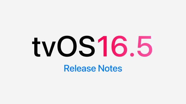 tvOS 16.5 Release Notes