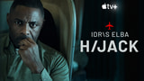 Apple Shares Official Trailer for 'Hijack' Starring Idris Elba [Video]