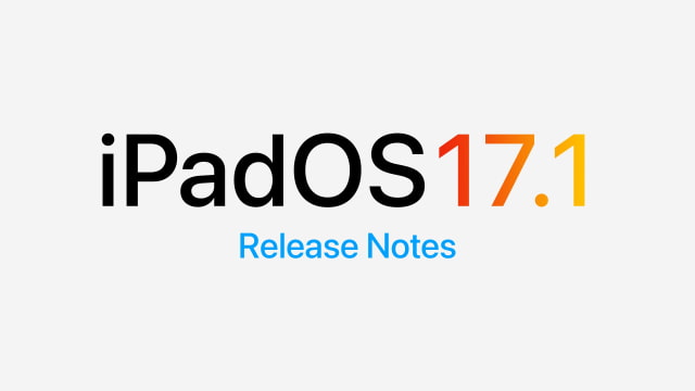 iPadOS 17.1 Release Notes