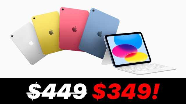 Apple iPad 10 On Sale for $349 [Lowest Price Ever]