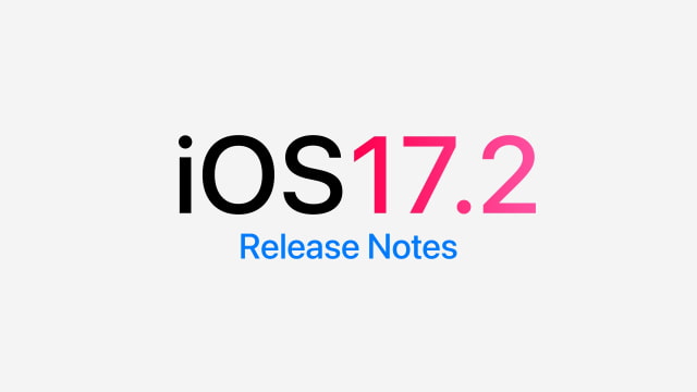 iOS 17.2 Release Notes