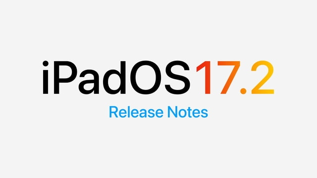 iPadOS 17.2 Release Notes - Vimarsana News