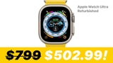 Refurbished Apple Watch Ultra 1 On Sale for $502.99 [Deal]