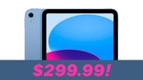 Apple iPad 10 On Sale for $299.99 [Lowest Price Ever]