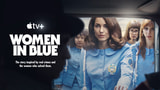 Apple Shares Official Trailer for 'Women in Blue' [Video]